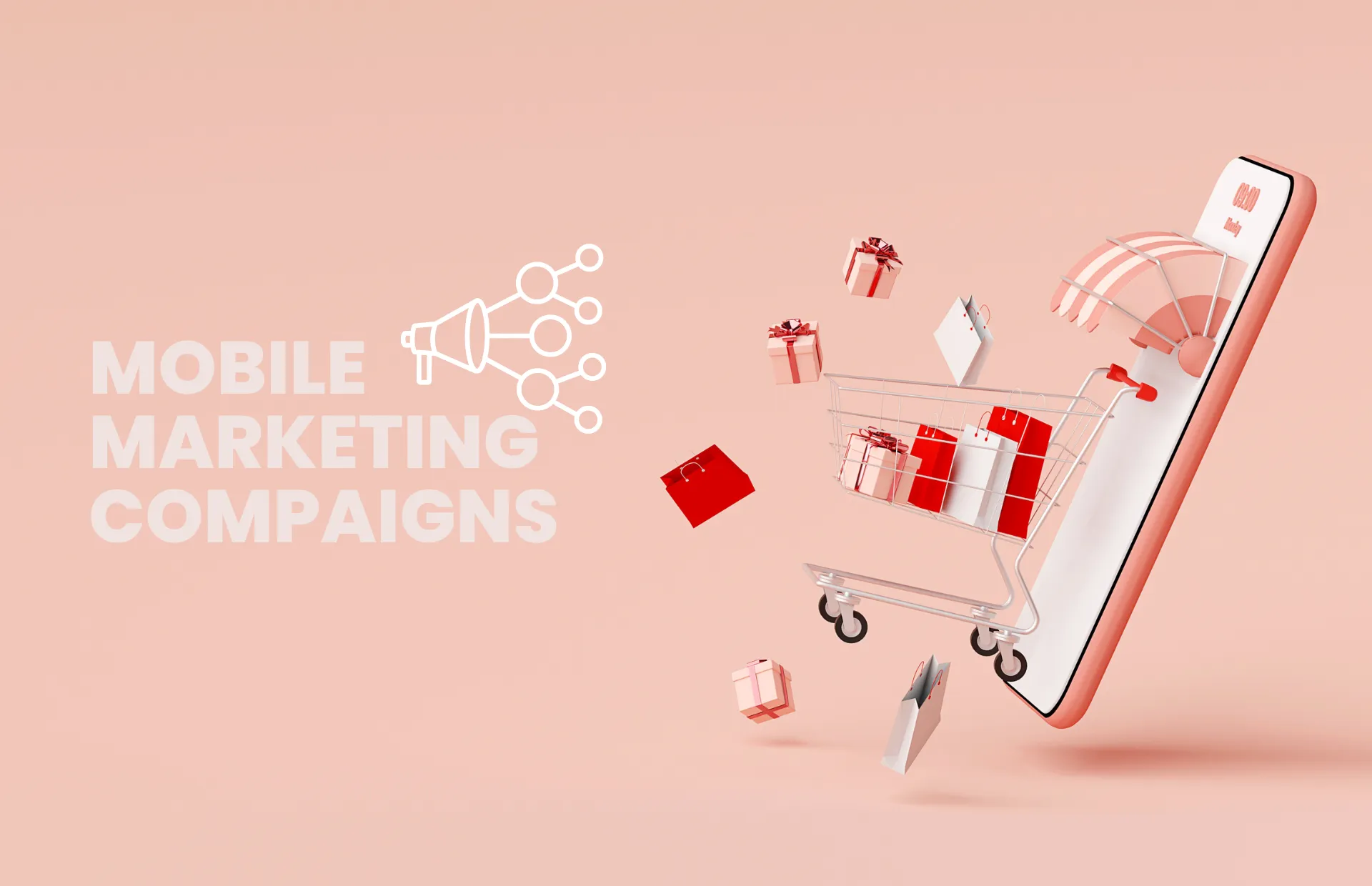 practice mobile marketing compaigns