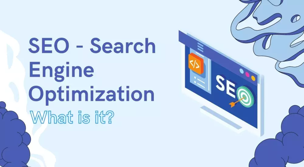 SEO - Search Engine Optimization | What is it?