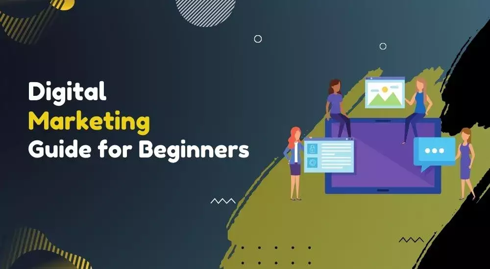Digital Marketing | Guide for Beginners