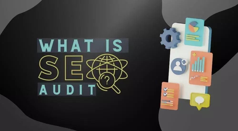 What is an SEO Audit?